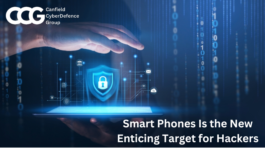 Smart Phones Is the New Enticing Target for Hackers